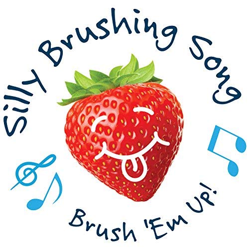 Silly Brushing Song (Brush ‘Em Up)